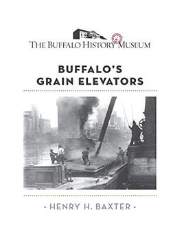 portada Buffalo's Grain Elevators (en Inglés)