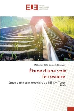 portada Étude d'une voie ferroviaire (en Francés)