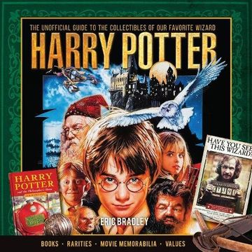 portada Harry Potter - The Unofficial Guide to the Collectibles of Our Favorite Wizard (en Inglés)