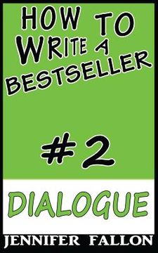 portada How to Write a Bestseller: Dialogue (en Inglés)