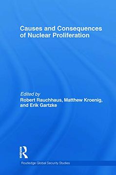 portada Causes and Consequences of Nuclear Proliferation (en Inglés)
