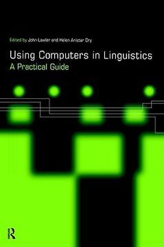 portada using computers in linguistics: a practical guide (en Inglés)