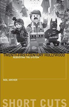 portada Twenty-First-Century Hollywood: Rebooting the System (Short Cuts) (in English)