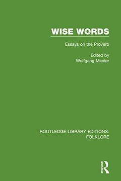 portada Wise Words (Rle Folklore): Essays on the Proverb (en Inglés)