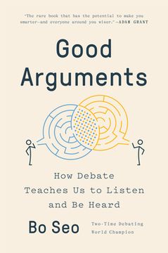 portada Good Arguments: How Debate Teaches us to Listen and be Heard (en Inglés)