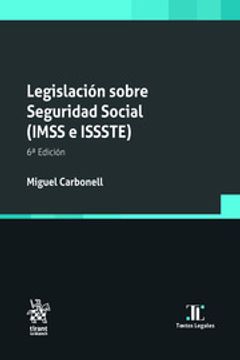 portada Legislación sobre seguridad social (IMSS e ISSSTE)  6a dición