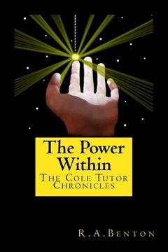 portada The Power Within: The Cole Tutor Chronicles (en Inglés)