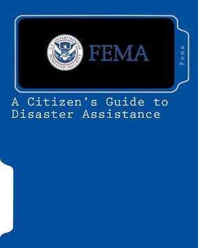 portada A Citizen's Guide to Disaster Assistance (en Inglés)