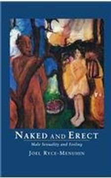 portada Naked and Erect: Male Sexuality and Feeling