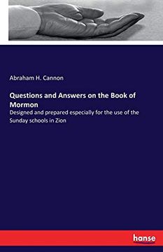 portada Questions and Answers on the Book of Mormon: Designed and Prepared Especially for the use of the Sunday Schools in Zion (en Inglés)