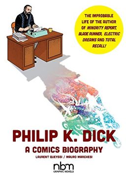 portada Philip k. Dick: A Comics Biography (Nbm Comics Biographies) (en Inglés)