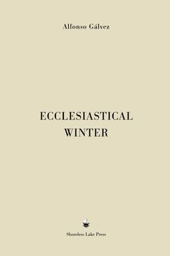 portada Ecclesiastical Winter (en Inglés)