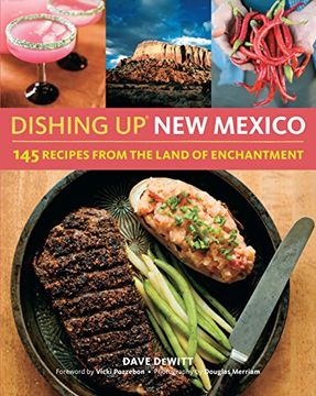 portada Dishing Up(r) New Mexico: 145 Recipes from the Land of Enchantment (in English)