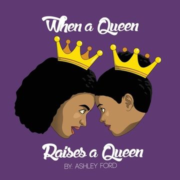 portada When a Queen Raises a Queen (en Inglés)
