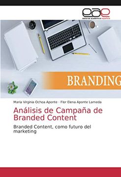 portada Análisis de Campaña de Branded Content: Branded Content, Como Futuro del Marketing