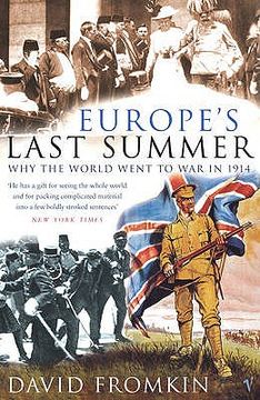 portada europe's last summer: why the world went to war in 1914 (en Inglés)