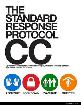 portada The Standard Response Protocol - CC: Operational Guidance for Community Colleges, Trade and Technical Schools (en Inglés)