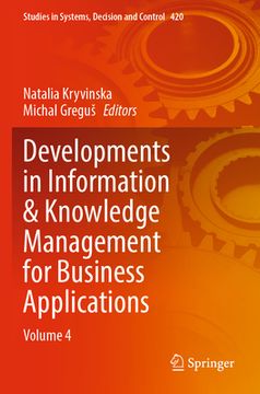 portada Developments in Information & Knowledge Management for Business Applications: Volume 4