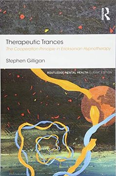 portada Therapeutic Trances: The Cooperation Principle in Ericksonian Hypnotherapy (Routledge Mental Health Classic Editions) (en Inglés)