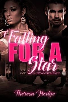 portada Falling For A Star: A BWWM Romance (in English)