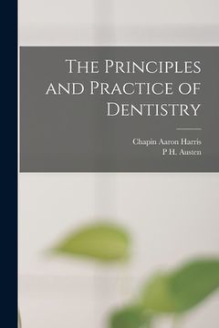 portada The Principles and Practice of Dentistry