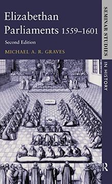 portada Elizabethan Parliaments 1559-1601 (Seminar Studies) (en Inglés)