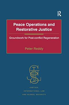 portada Peace Operations and Restorative Justice (Justice, International law and Global Security) (en Inglés)