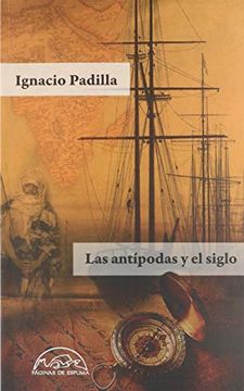 portada Antipodas y el Siglo, las (in Spanish)