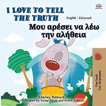 portada I Love to Tell the Truth (English Greek Bilingual Book for Kids) (English Greek Bilingual Collection) (en Griego)