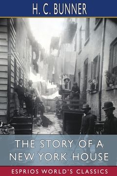 portada The Story of a new York House (Esprios Classics) (en Inglés)