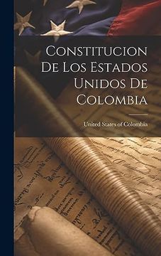 portada Constitucion de los Estados Unidos de Colombia