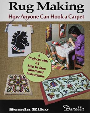 portada Rug Making: How Anyone can Hook a Carpet (en Inglés)