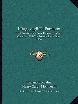 portada i raggvagli di parnasso: or advertisements from parnassus, in two centuries, with the politick touch stone (1656) (in English)