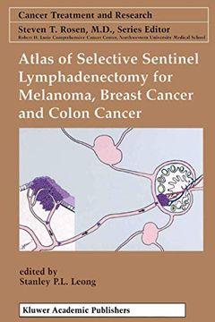 portada Atlas of Selective Sentinel Lymphadenectomy for Melanoma, Breast Cancer and Colon Cancer (en Inglés)