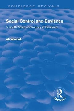 portada Social Control and Deviance: A South Asian Community in Scotland (en Inglés)