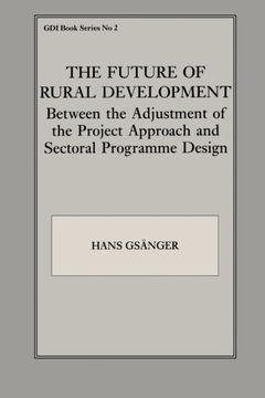 the future of rural development: between the adjustment of the project approach and sectoral programme desig