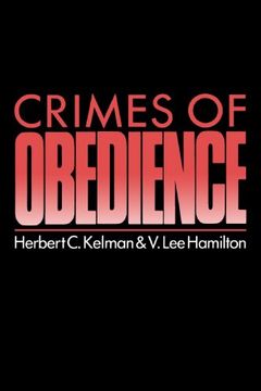 portada Crimes of Obedience: Toward a Social Psychology of Authority and Responsibility (Insert Data Here-) (en Inglés)