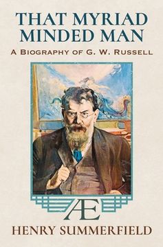 portada That Myriad Minded Man: A Biography of G. W. Russell: 'A.E'
