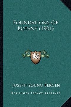portada foundations of botany (1901) (en Inglés)