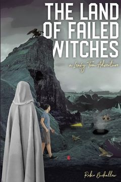 portada The Land of Failed Witches: A Leafy Tom Adventure (en Inglés)