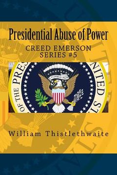 portada Presidential Abuse of Power (en Inglés)