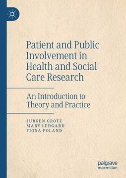 portada Patient and Public Involvement in Health and Social Care Research: An Introduction to Theory and Practice (en Inglés)