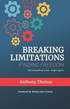 portada Breaking Limitations Finding Freedom (en Inglés)