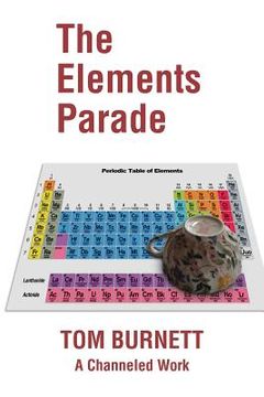 portada The Elements Parade: A Channeled Work (in English)