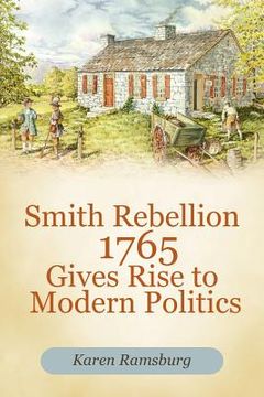 portada smith rebellion 1765 gives rise to modern politics