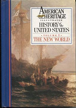 portada American Heritage Illustrated History of the United States (en Inglés)