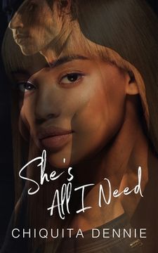 portada She's All I Need: A Opposites Attract Best friends Brother Sports Romance (in English)