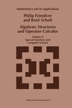 portada Algebraic Structures and Operator Calculus: Volume II: Special Functions and Computer Science