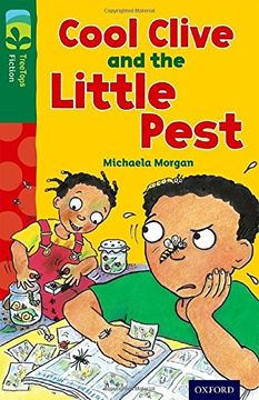 portada Oxford Reading Tree TreeTops Fiction: Level 12 More Pack A: Cool Clive and the Little Pest