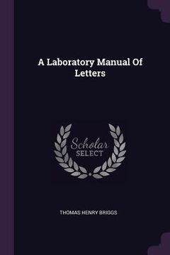portada A Laboratory Manual Of Letters